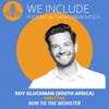EP.18 - Run to the Monster - Roy Gluckman, Director - Creating the Netflix of DEI trainings