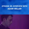 Interview With Adam Miller