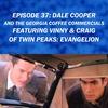 Dale Cooper (And The Georgia Coffee Commercials)