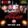 Top Doggz Hip Hop /RnB 49 (Radio Version)