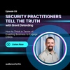 How to Think in Terms of Enabling Business to Engage CISOs | Brent Deterding