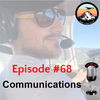 Episode #68 - Communications
