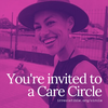 You're invited to a Care Circle (feat. Circle Keeper BJ Star)