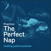 40 Practice: The Perfect Nap with Tricia Hersey of The Nap Ministry