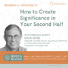 How to Create Significance in Your Second Half with guest Dick Gygi, Founding Partner of FUEL