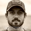 S4 E6 - Conservation Crossing with Sam Soholt and Marshall Johnson