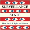 The American Surviellance State: How the U.S. Spies on Dissent w/ David H. Price