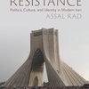 The Iran Protests and The State of Resistance: Politics, Culture, and Identity in Modern Iran w/ Assal Rad
