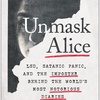 Unmask Alice: LSD, Satanic Panic, and the Imposter Behind the World’s Most Notorious Diaries w/ Rick Emerson