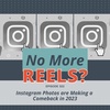 Instagram Photos are Making a Comeback in 2023 | Mini News