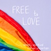 Free to Love - my road to inclusion and affirmation
