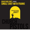 Single Shot - Church Pistols
