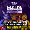 EPISODE 380: FIVE NIGHTS AT FREDDY’S REVIEW