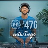 Hospital Podcast with Degs #476