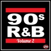 90s R&B Volume 2
