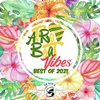 AfroBeat Vibes - Best of 2021