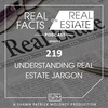 Understanding Real Estate Jargon - Ep219 - Real Facts on Real Estate