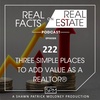 Three Simple Places to Add Value as a Realtor® - EP222 - Real Facts on Real Estate