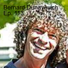Bernard Dunayevich // Learning to Windsurf in Piranha Infested Waters - Ep. 113