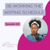 Re-working the Writing Schedule