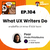 2BT EP.104 | What UX Writers Do ตามติดชีวิต UX Writer ที่ SCB TechX - หมีเรื่องมาเล่า