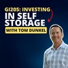 GI205: Investing in Self Storage with Tom Dunkel
