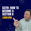 SS119: How to Become a Section 8 Landlord