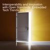 Interoperability and Innovation with Open Standards: Embedded Tech Trends 2023
