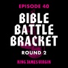 Bible Battle Bracket - Round II