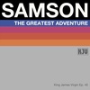 Samson and Delilah: The Greatest Adventure