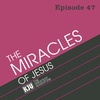 The Miracles of Jesus: The Greatest Adventure