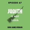 Judith is Not Lilith