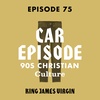 Car Episode: 90s Christian Culture