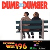 Dumb and Dumber