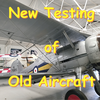 EP 37 - New Testing of Old Aircraft