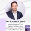 Dr. Robert P. Jones: The Hidden Roots of White Supremacy and the Path to a Shared American Fut