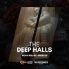 The Deep Halls [Fast Fiction]