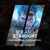 Ice And Starlight [Fast Fiction]