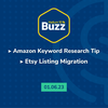 Helium 10 Buzz 1/5/23: Amazon Keyword Research Tip And Etsy Listing Migration