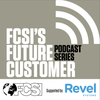 FCSI’s Future Customer Podcast Series: Episode #3: Chris Tripoli