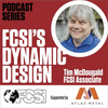 FCSI's Dynamic Design Podcast Series 3: Episode #1: Tim McDougald