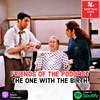 FRIENDS of the Podcast - The One with the Birth