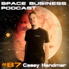 Space Business Podcast #87 Casey Handmer