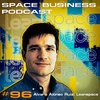 Space Business Podcast #96 Alvaro Alonso Ruiz: Leanspace