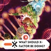 What should a revived x-factor be doing? (ft@GL2814_3, @unimpressedfave, @ohjeaux.