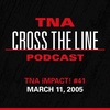 Episode #160: TNA iMPACT! #41 - 3/11/05: Michael Shane or Matt Bentley?