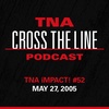 Episode #174: TNA iMPACT! #52 - 5/27/05: The End Of The FSN Era