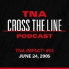 Episode #176: TNA iMPACT! #53 - 6/24/05: Just One Chance