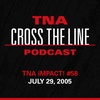 Episode #182: TNA iMPACT! #58 - 7/29/05: Raven Finds Backup!