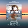 Season 3: Episode 19: Boot Camp Rehab